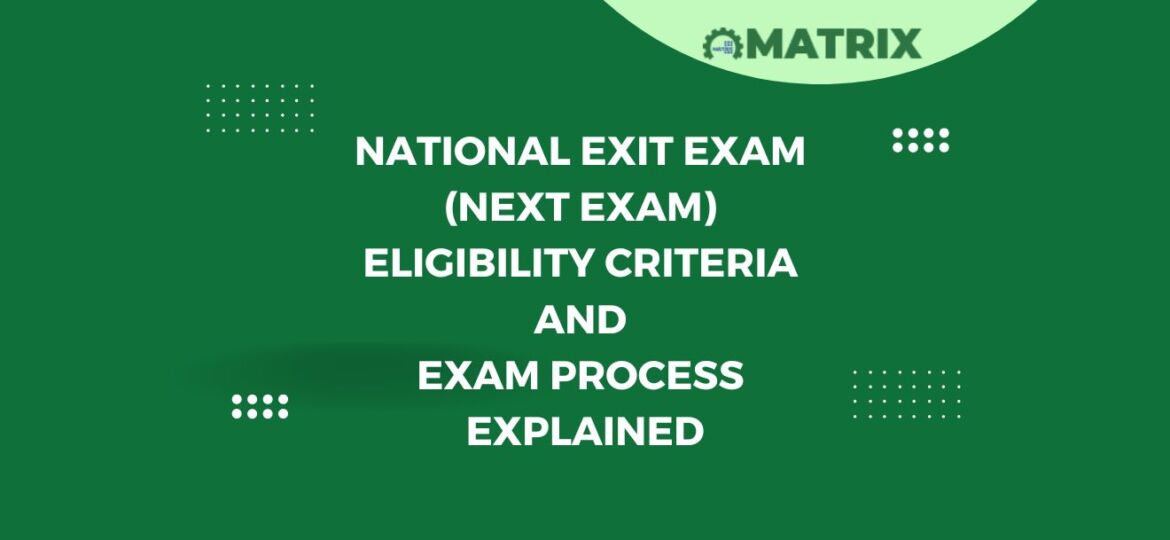 National Exit Exam NExT Exam Process