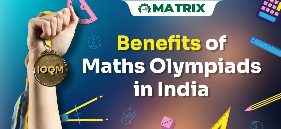 benefits of maths olympiad in india