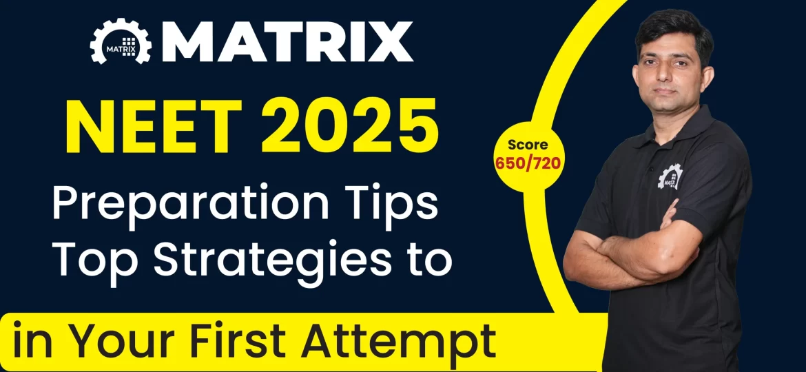 NEET 2025 Preparation Tips