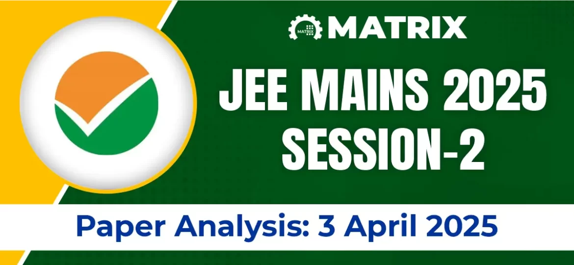 JEE Main April 3 2025 Paper Analysis