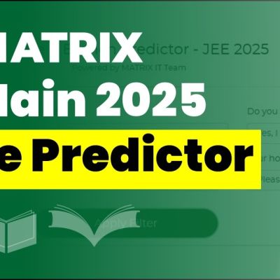Matrix JEE Main 2025 College Predictor
