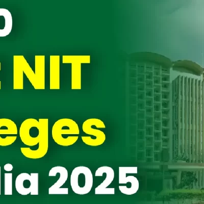 Best NIT Colleges in India 2025