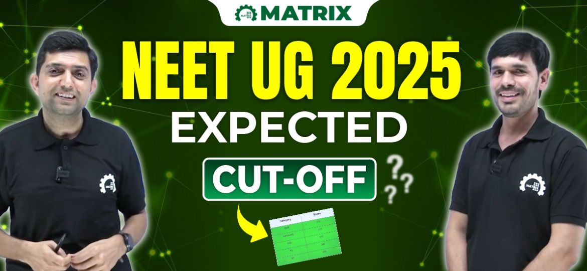 NEET 2025 Expected Cut Off