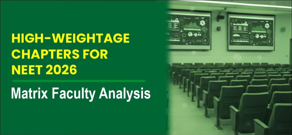 High-Weightage Chapters for NEET 2026