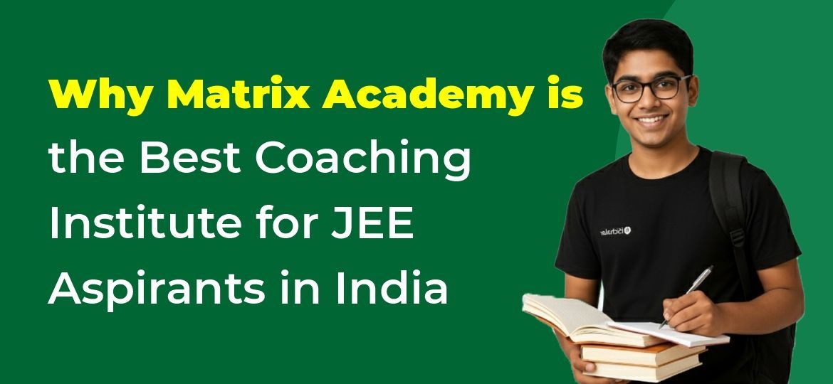 Best Coaching Institute for JEE Aspirants in India