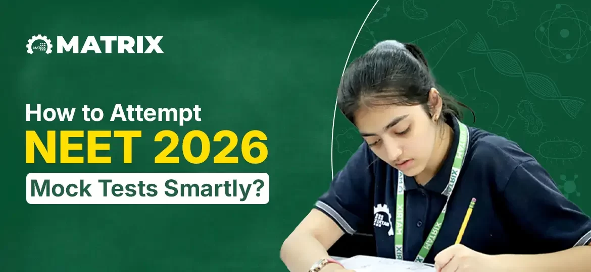 How to Attempt NEET 2026 Mock Tests