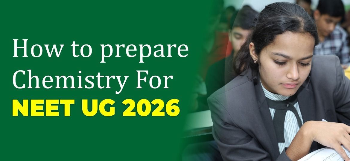 How to Prepare Chemistry for NEET UG 2026