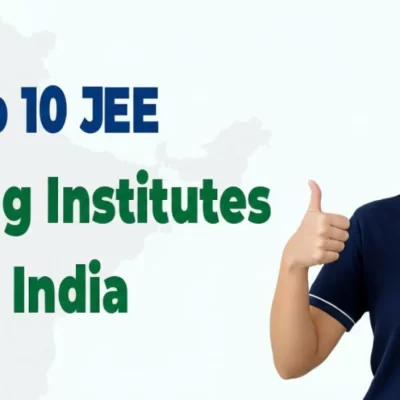 Top 10 JEE Coaching Institutes in India